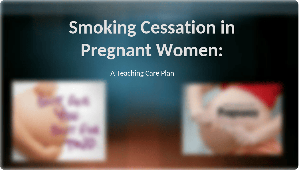 Smoking Cessation in Pregnant Women.pptx_dlf6jvzcgc5_page1