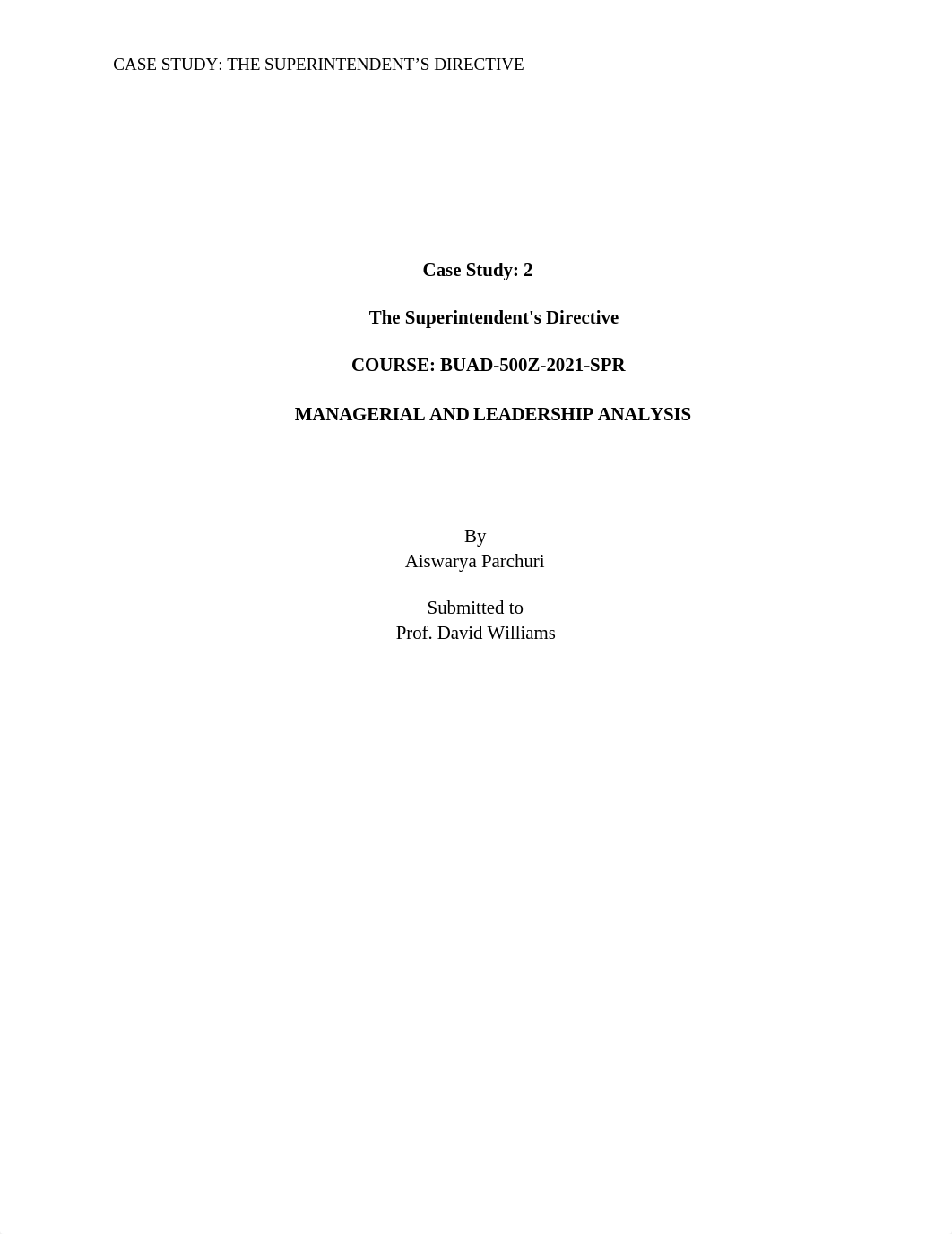 Case Study_ 2 The Supritendents Directive.docx_dlfeymssiuh_page1