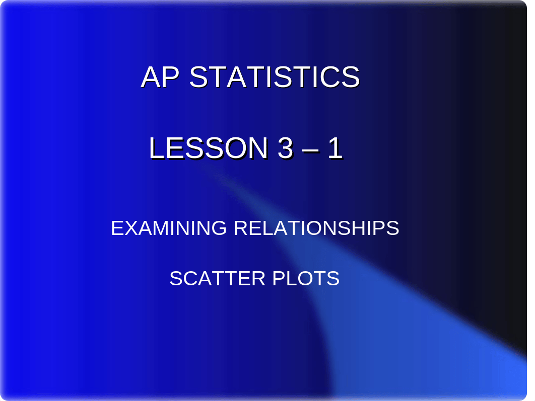 3-3 Day 1 EXAMINING RELATIONSHIPS SCATTER PLOTS_dlgwnr2z0z7_page1