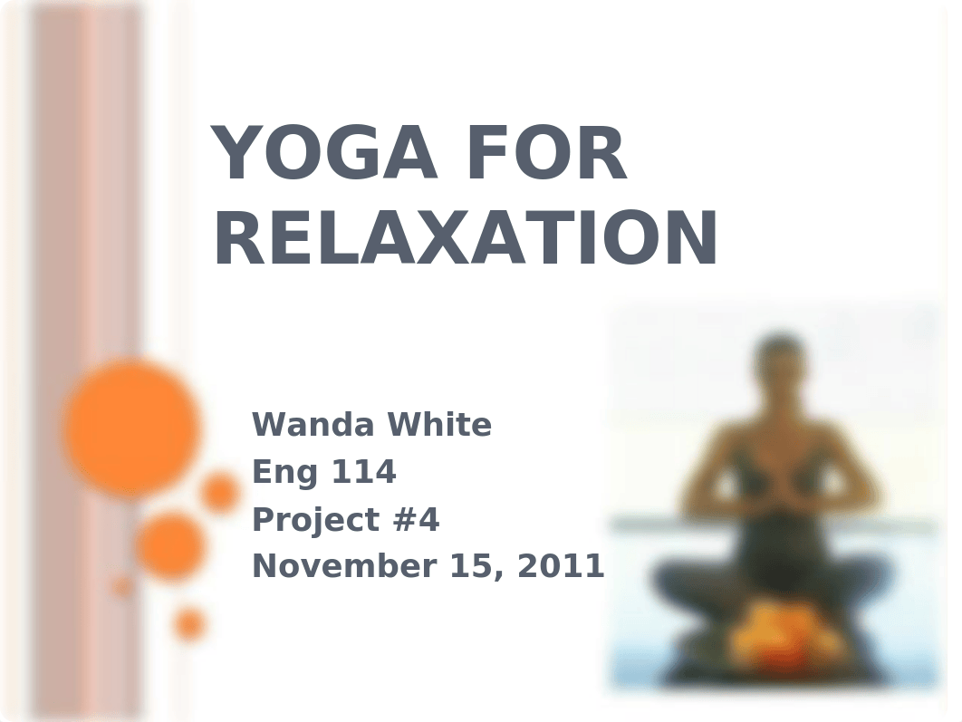 Yoga for Relaxation- example Project #4 presentation_dlh5mfviyn8_page1