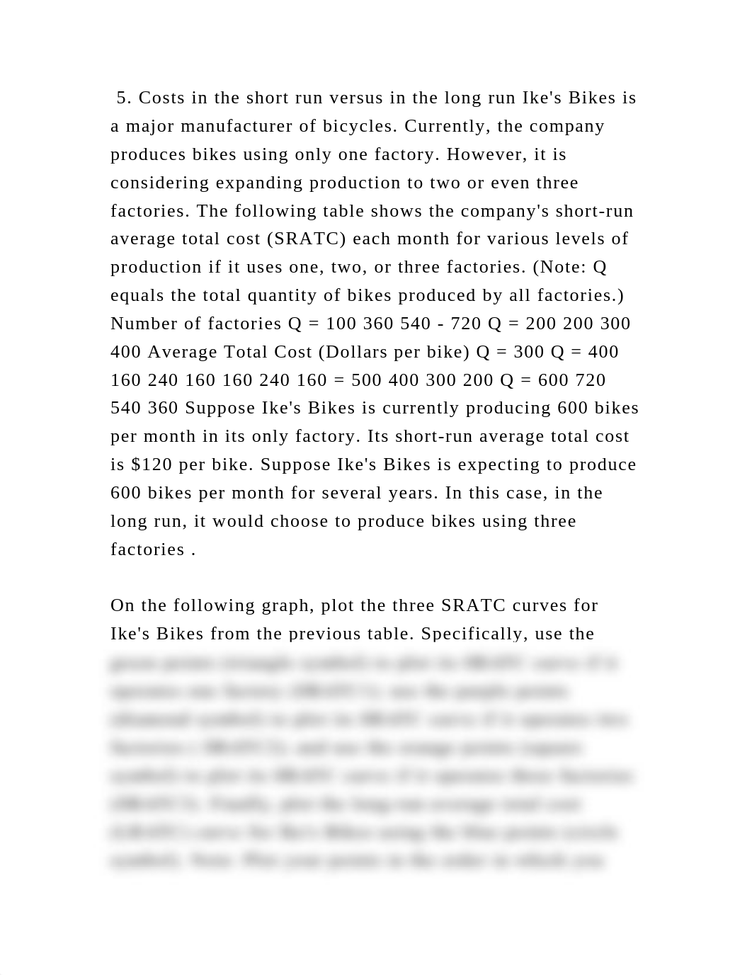 5. Costs in the short run versus in the long run Ikes Bikes is a maj.docx_dlhh8xgwhwc_page2