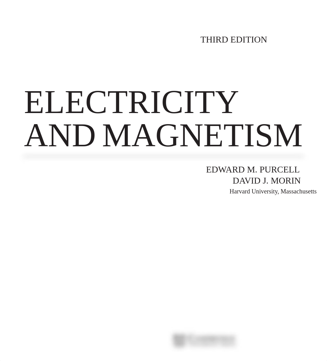 Electricity and Magnetism by Edward M. Purcell, David J. Morin (z-lib.org).pdf_dlieehkn7xo_page4