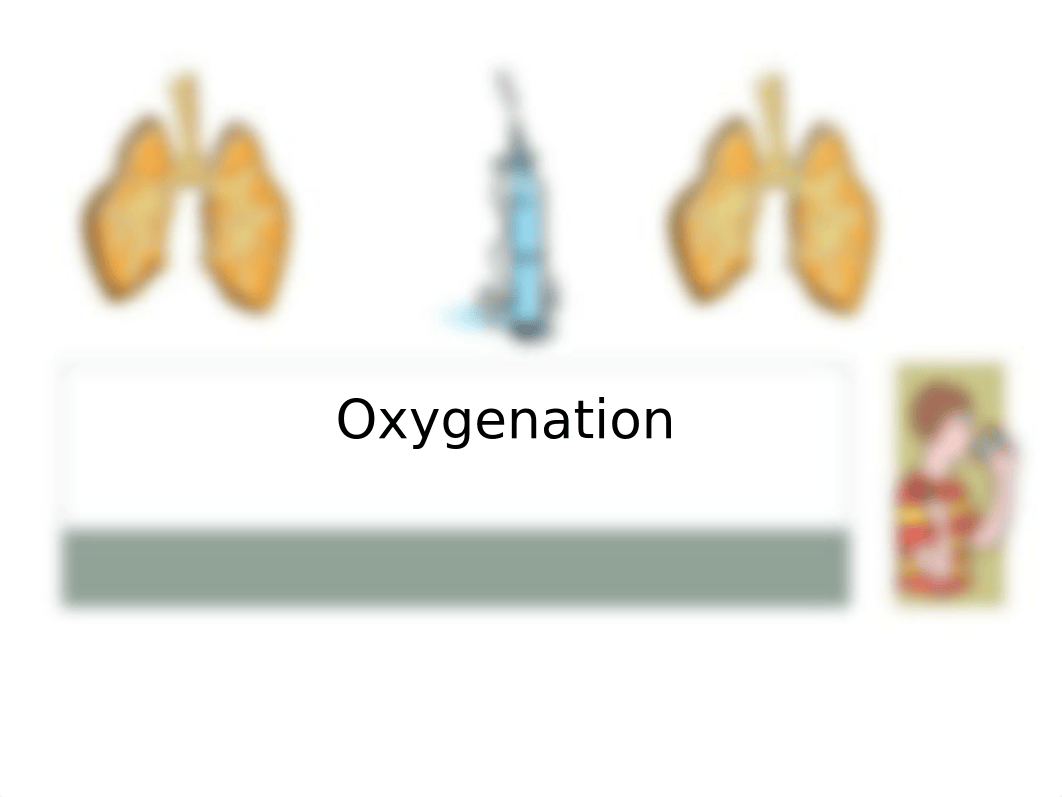 Oxygenation Student 18.pptx_dlieeto9x6h_page1