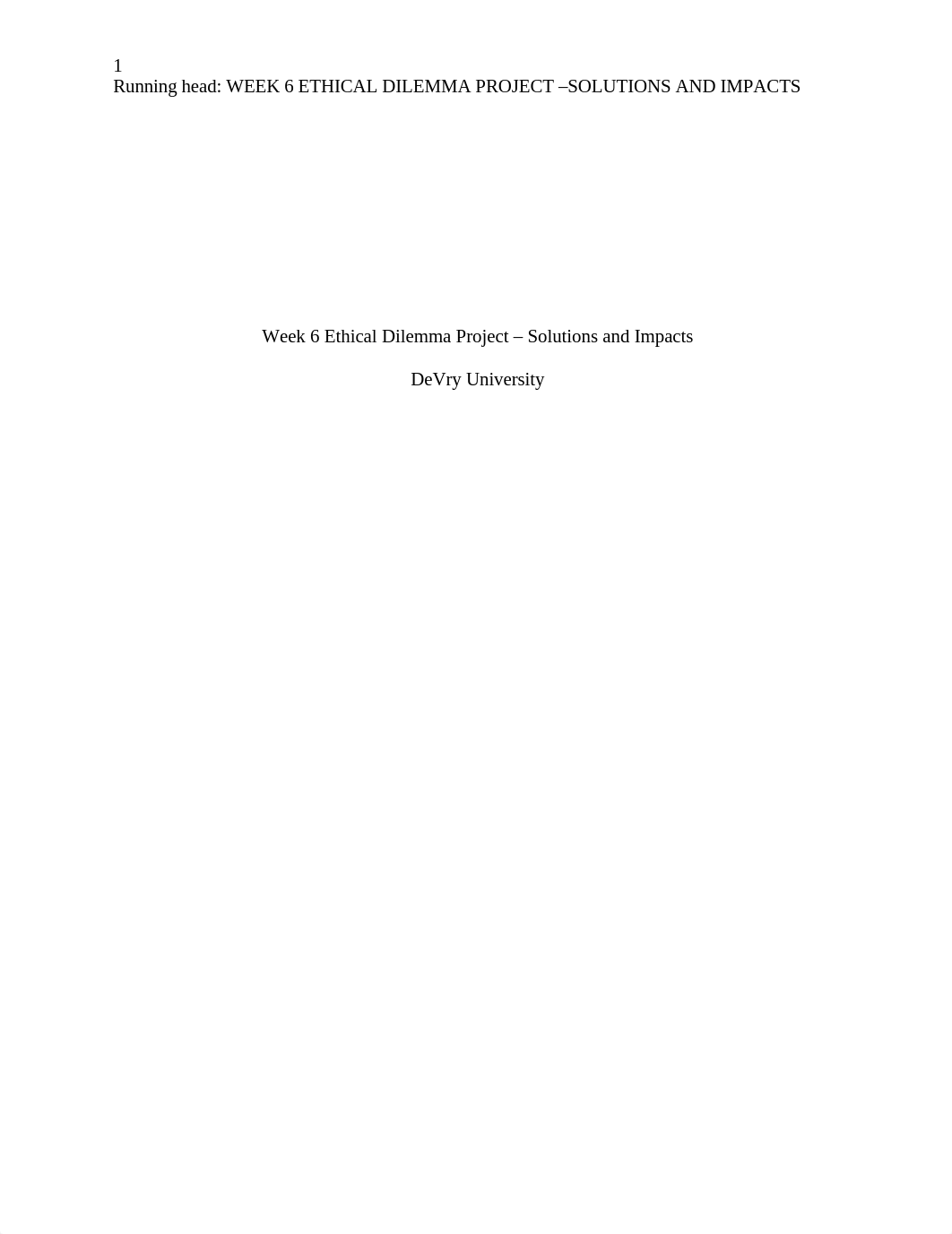 Week 6- Ethical Dilemma Project.docx_dljgza1ed7q_page1