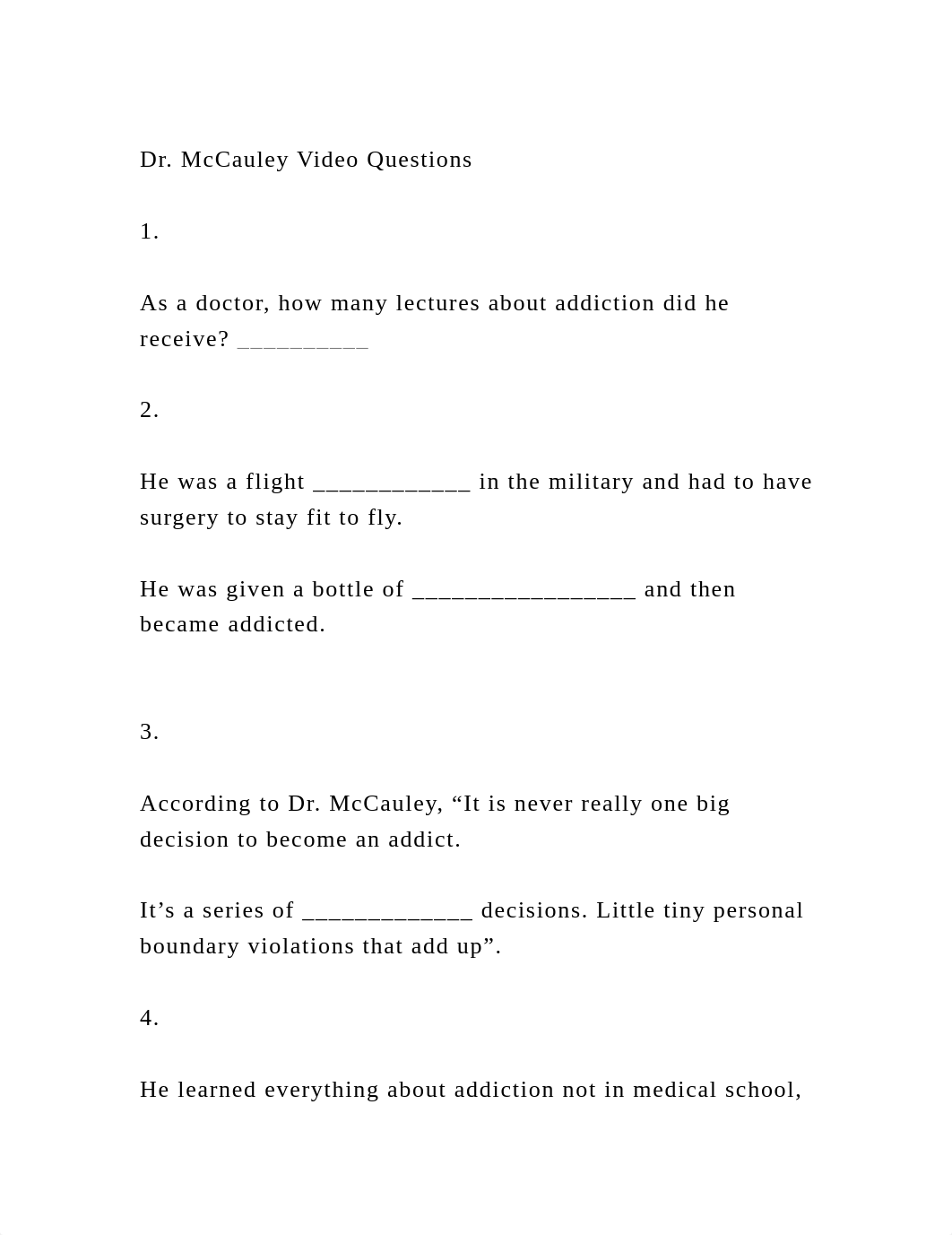 Dr. McCauley Video Questions1.As a doctor, how many lectures.docx_dljn98y1xop_page2