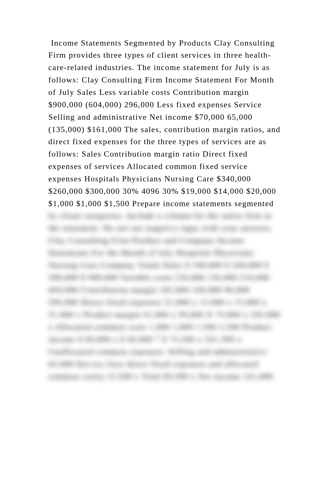 Income Statements Segmented by Products Clay Consulting Firm provides.docx_dllawokz6zu_page2