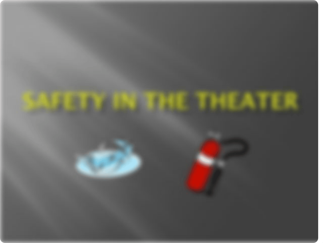 Safety in the Theater_1_.ppt_dllr52zg39j_page1