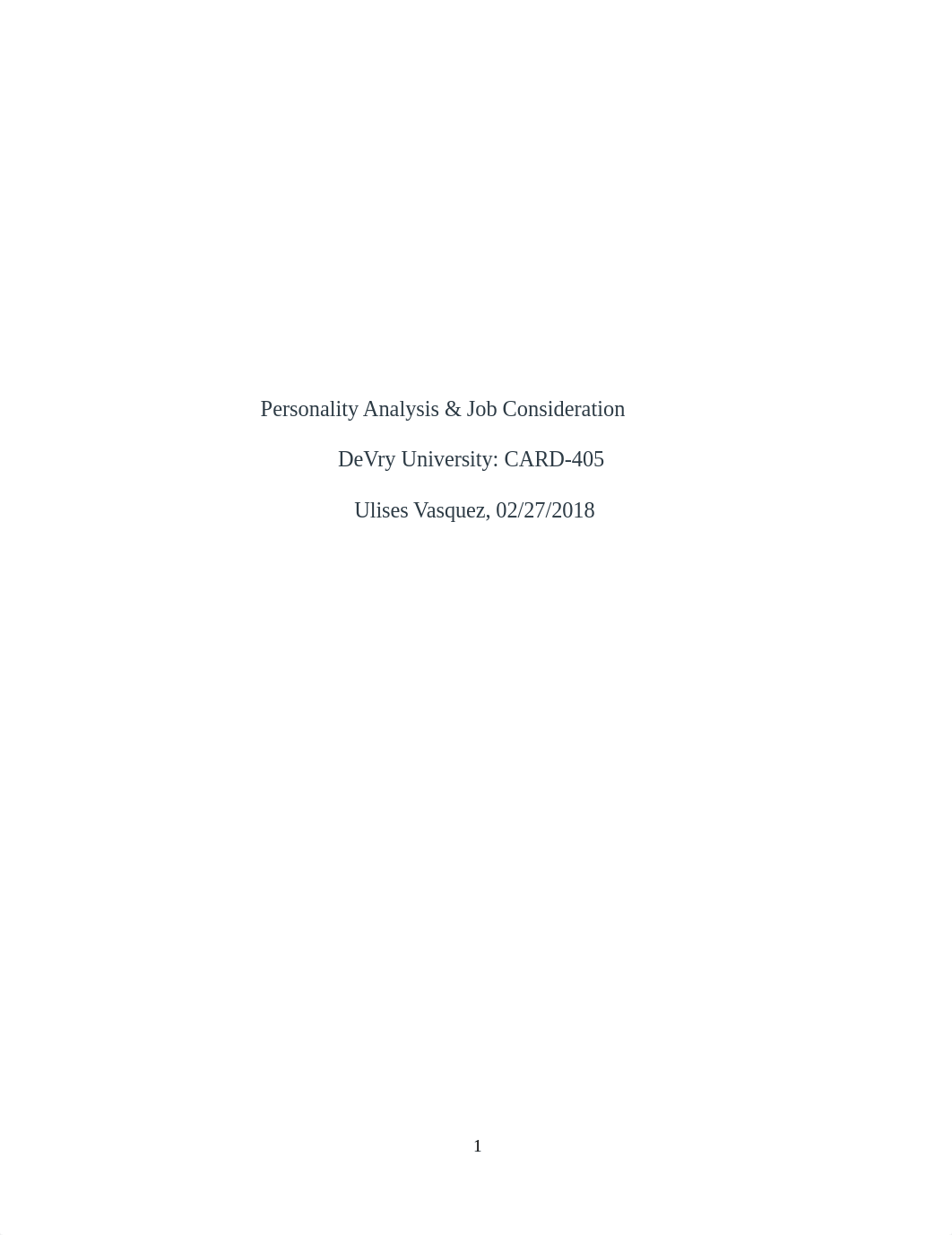 Week_1_Personality_Analysis_&_Job_Consideration_Report_UlisesVasquez.docx_dlmy85sbj8r_page1