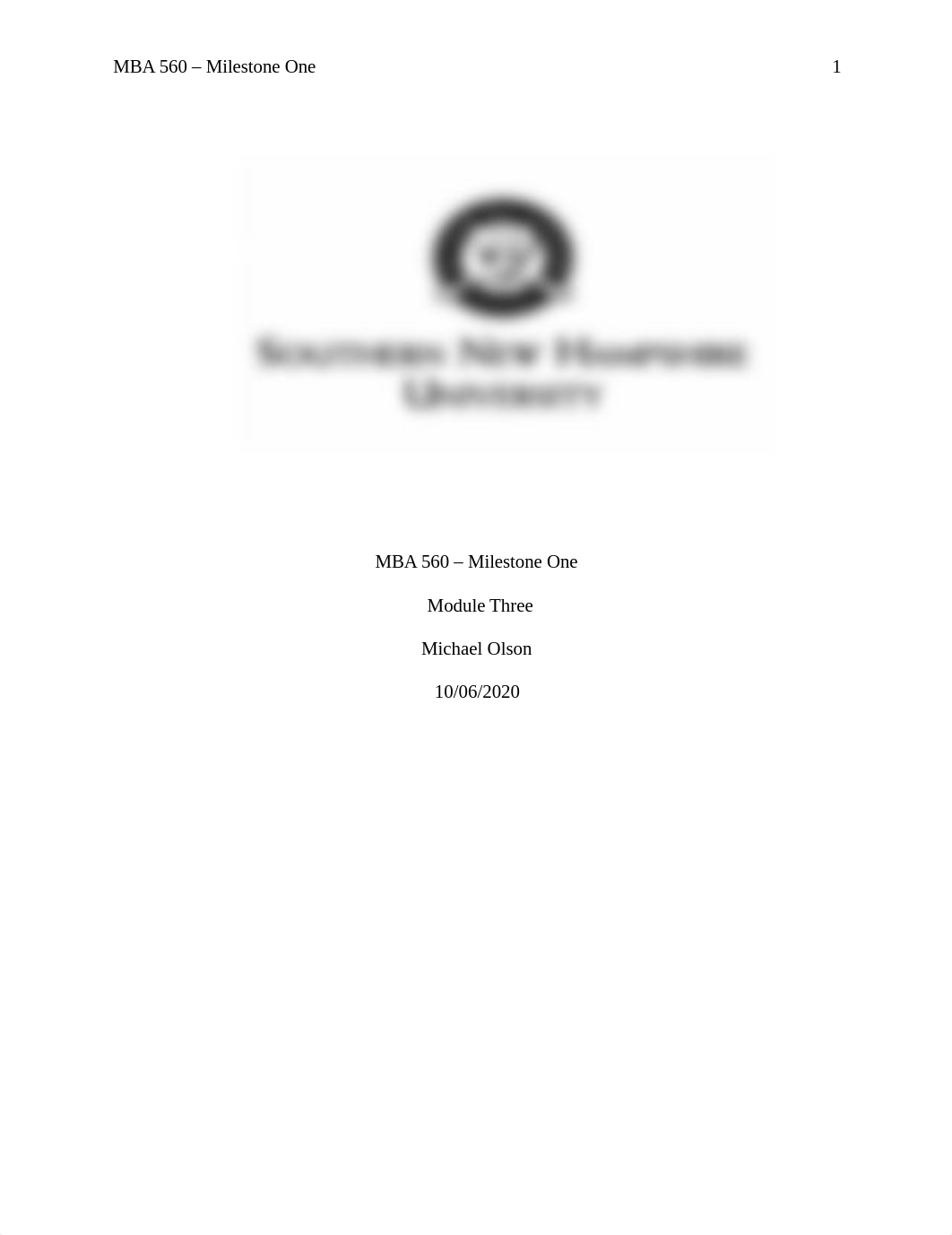 Olson_Michael_MBA 560_Milestone One.docx_dlmyjn41ipk_page1