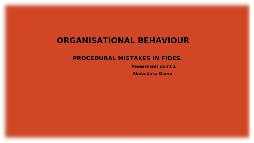 ORGANISATIONAL BEHAVIOUR presentation - Copy.pptx_dln9kkzqj95_page1