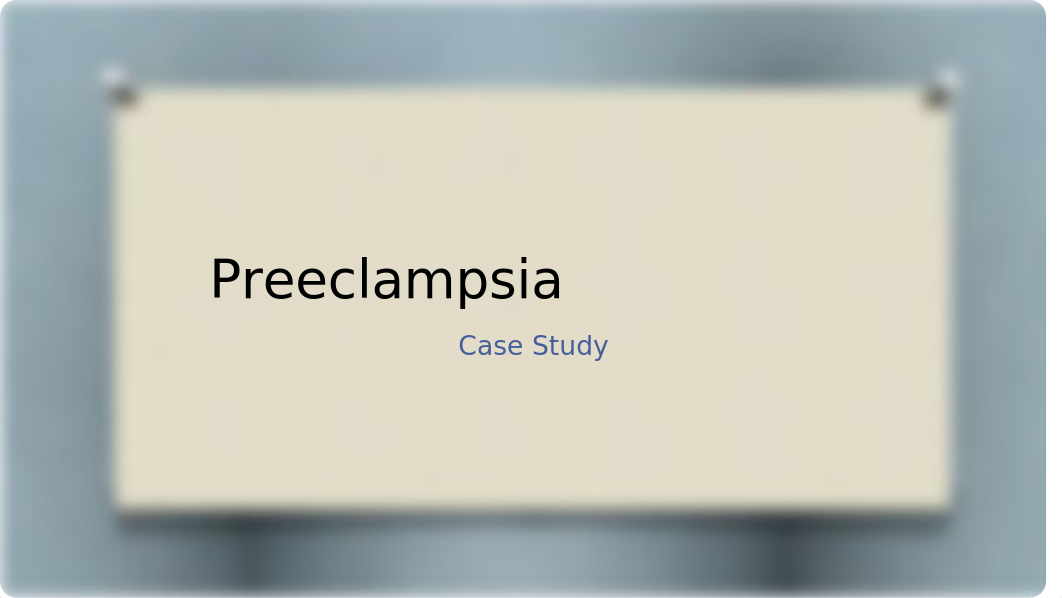 263708106-Preclampsia-Case-Study.pdf_dlnxh4cvru8_page1