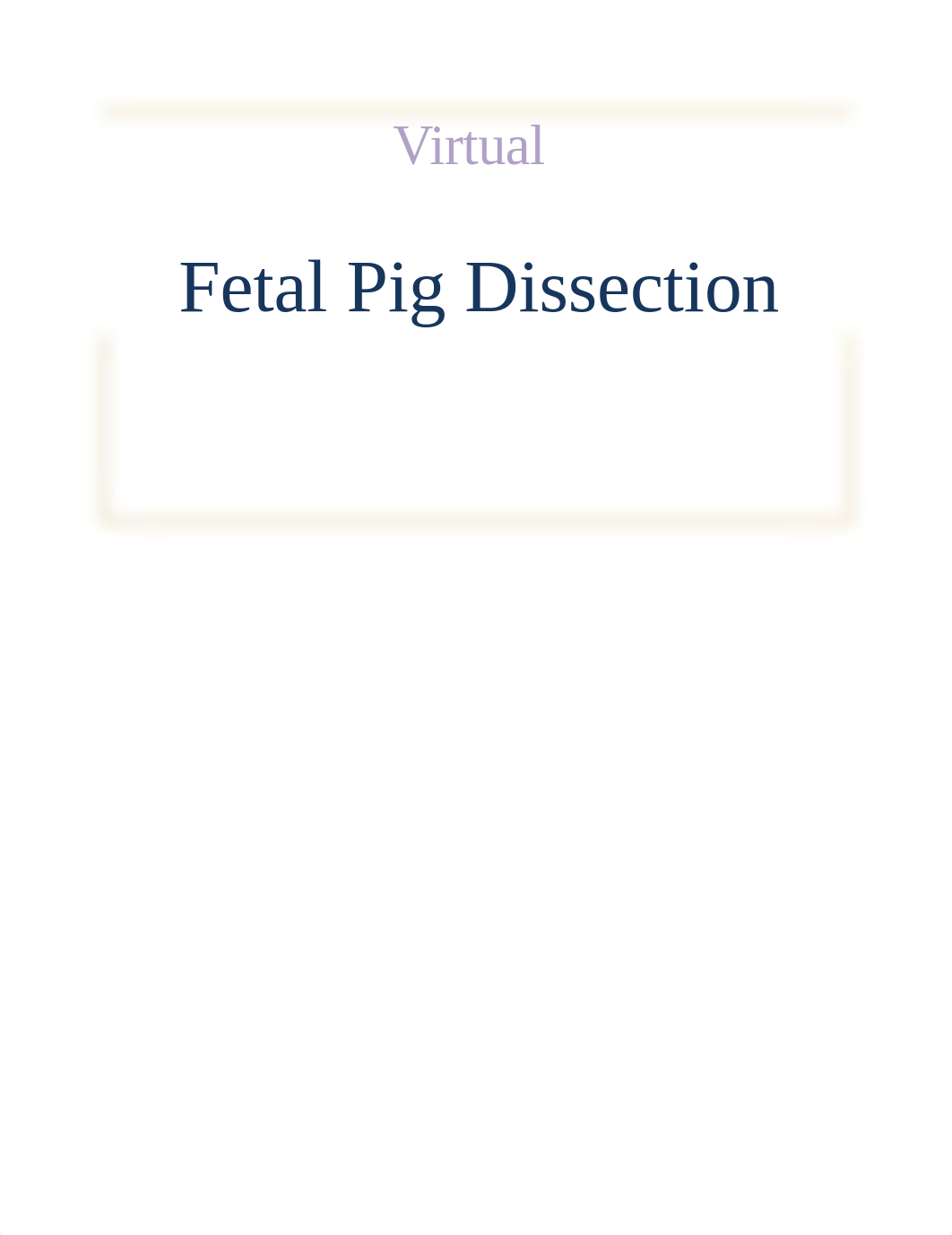 VirtualFetalPigDissection.docx_dlos3lapjv3_page1