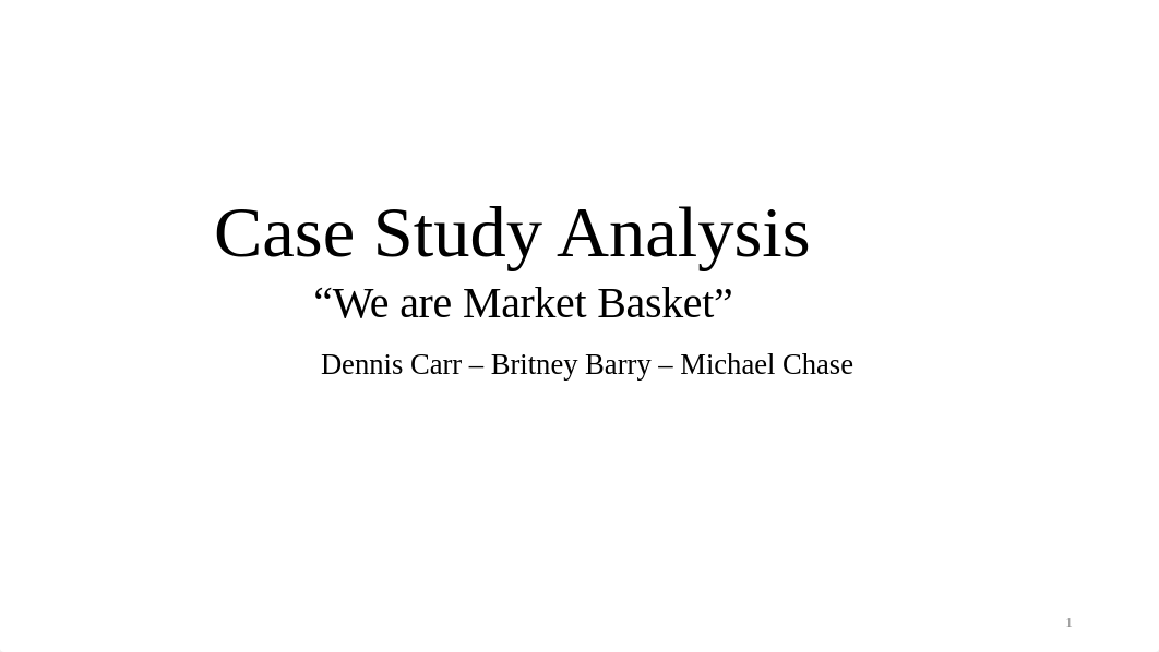 Case Study Analysis (Group Project)2-24.pptx_dlpnq4vmsn2_page1