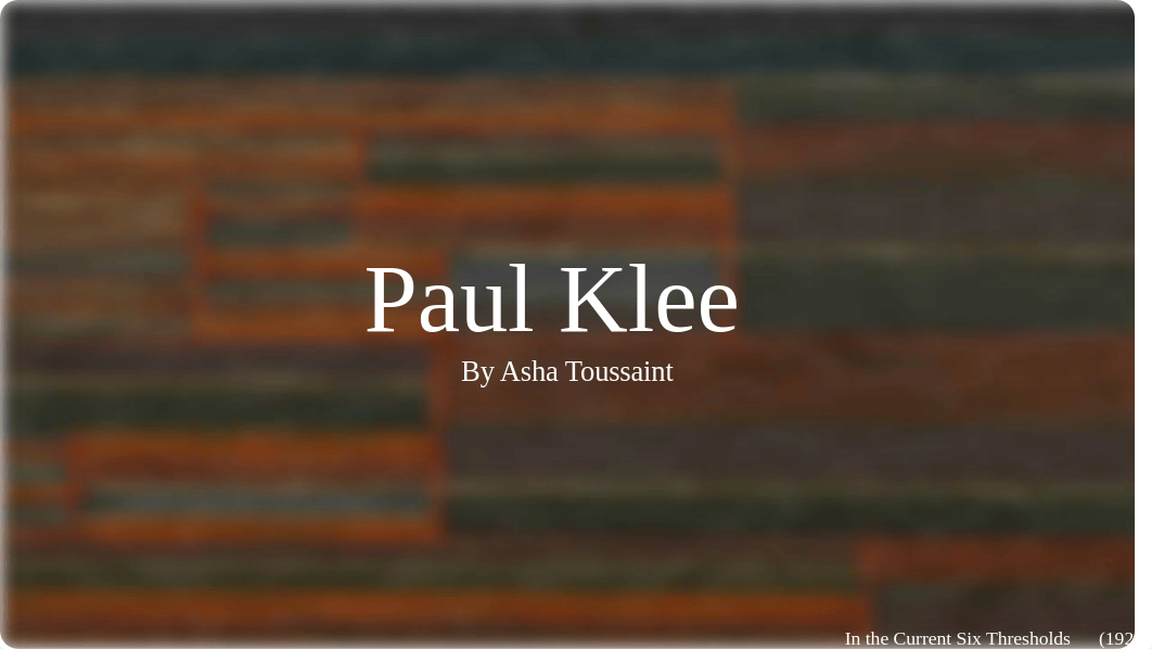 Paul Klee Presentation .pptx_dlqfbxs6lki_page1