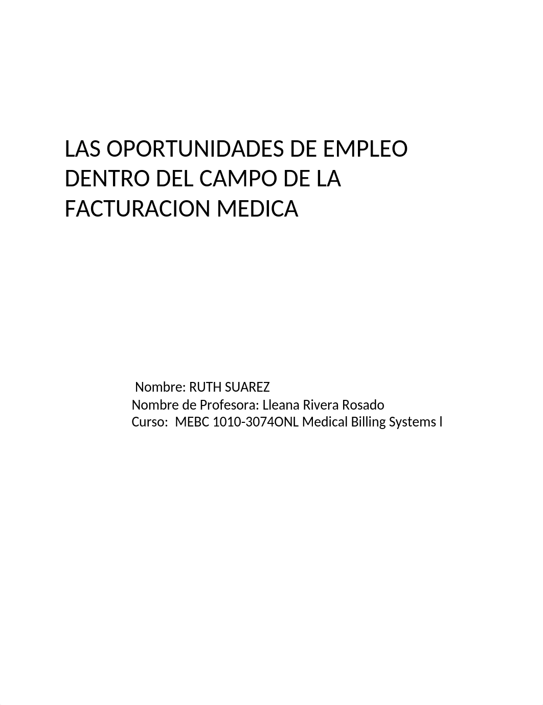 LAS OPORTUNIDADES DE EMPLEO DENTRO DEL CAMPO DE LA FACTURACION MEDICA.docx_dlqrpz17mmq_page1