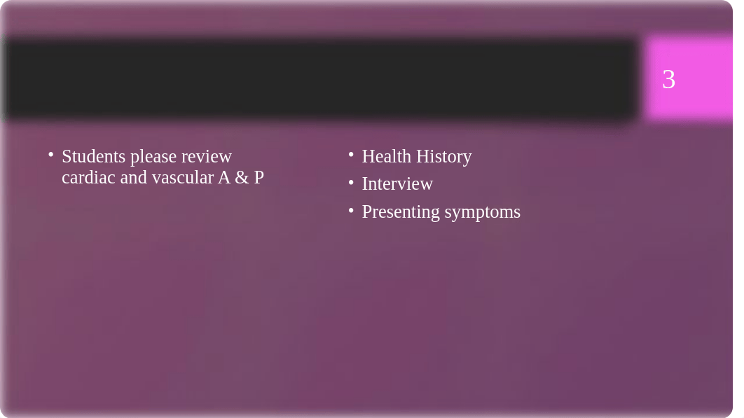 A___Assessment of the Cardiovascular System(1) (2) (2)(1).pptm_dlqsuq0eplo_page3