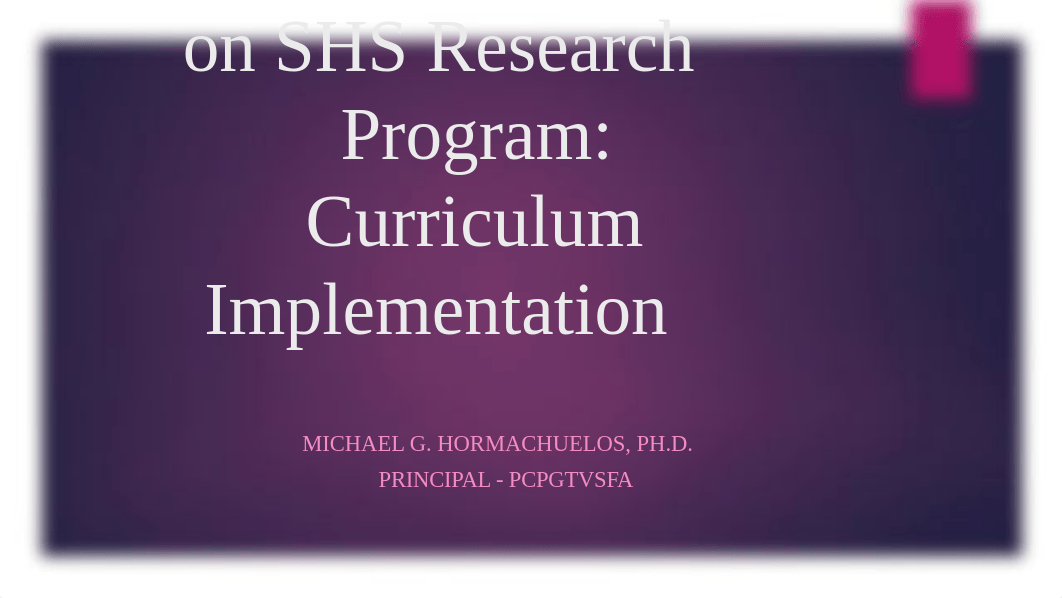 Challenges & Issues on SHS Research Program - Curriculum Implementation.pptx_dlr64y35fvs_page1