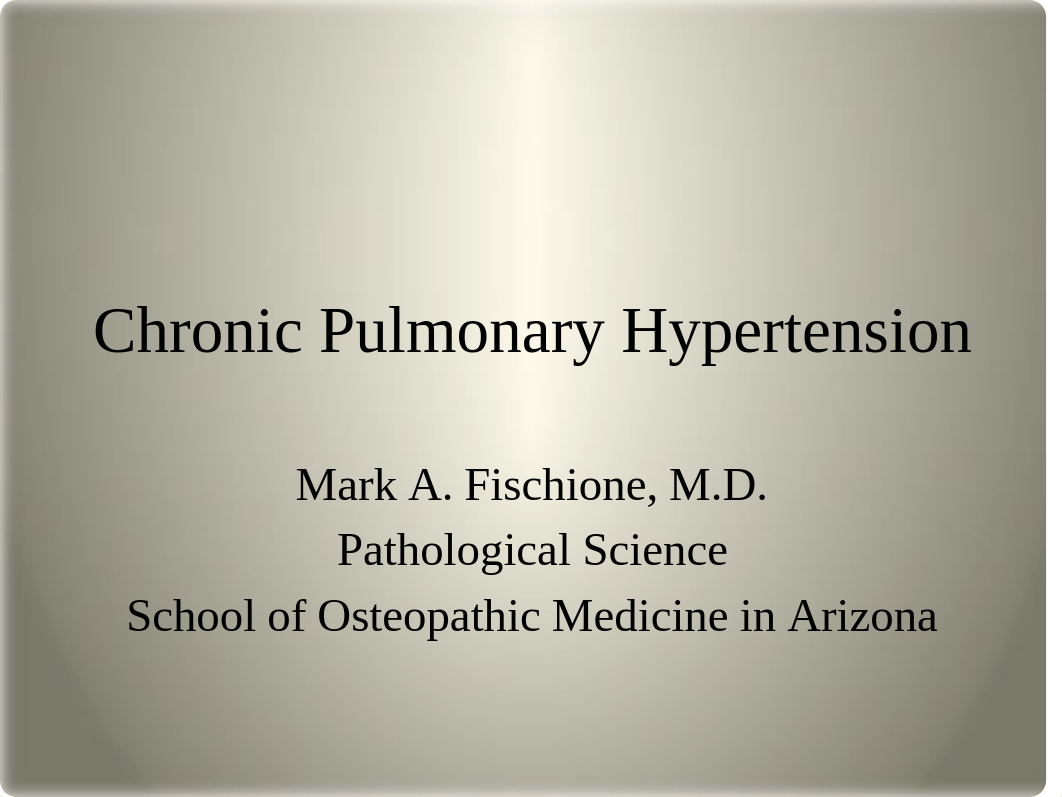 6.4 Pathology of Pulmonary Hypertension.pptx_dlsk9atpbxj_page1