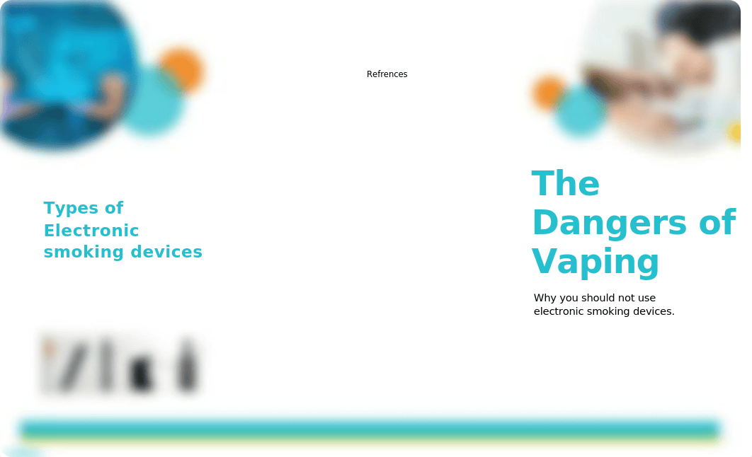 Dangers of Vaping- growth and development projects peds 2018.docx_dlt00154vem_page1