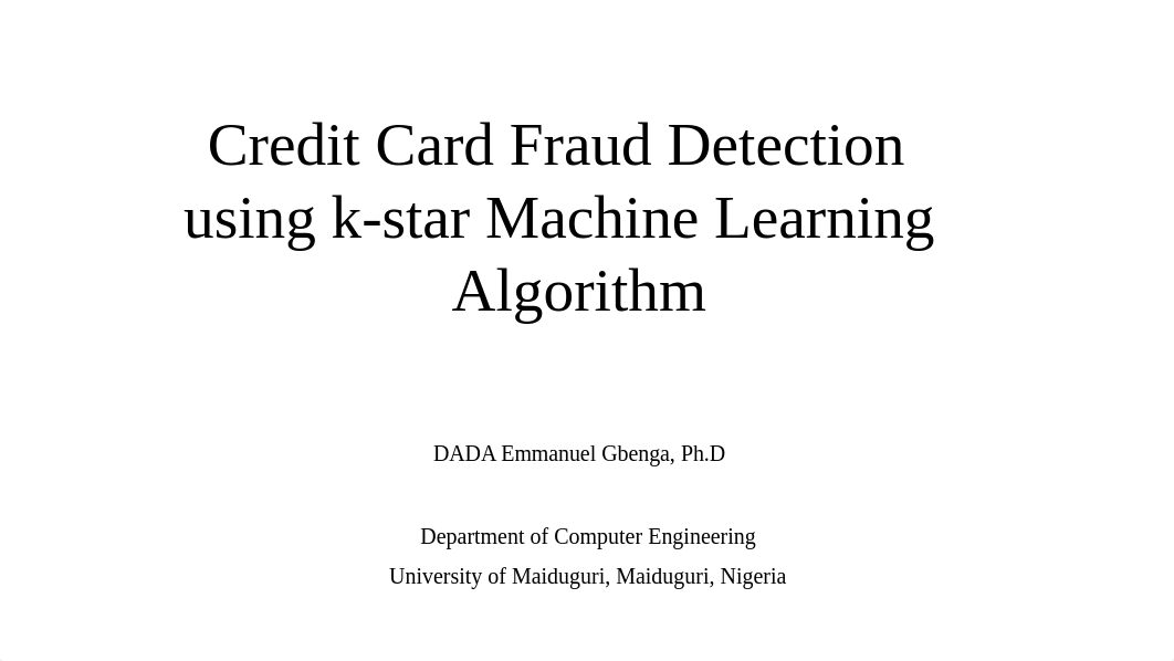 Credit Card Fraud Detection using k-star Machine Learning.pptx_dlu4r72ex7r_page1