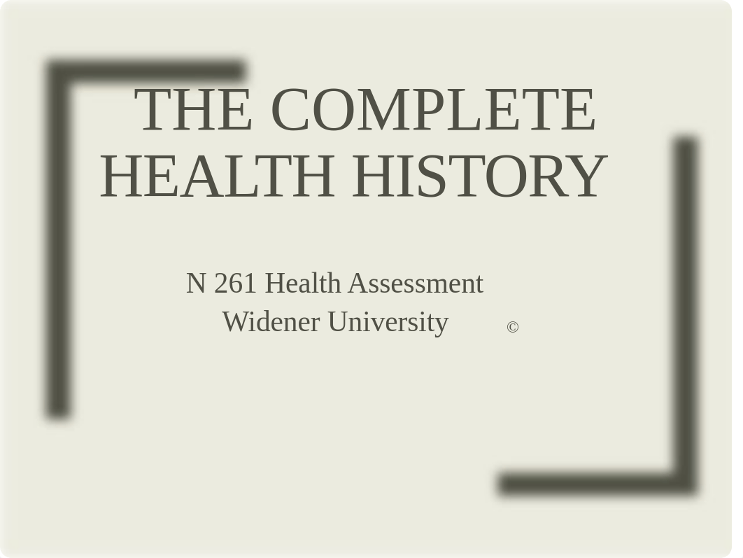 Chapter 4 The Complete Health History.ppt_dludvyre5e5_page1