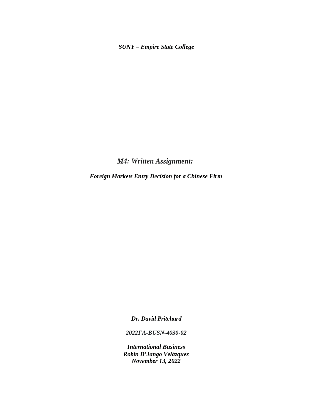 IB - A43 - M4 Assignment Foreign Markets Entry Decision for a Chinese Firm.docx_dluhhrdiahc_page1