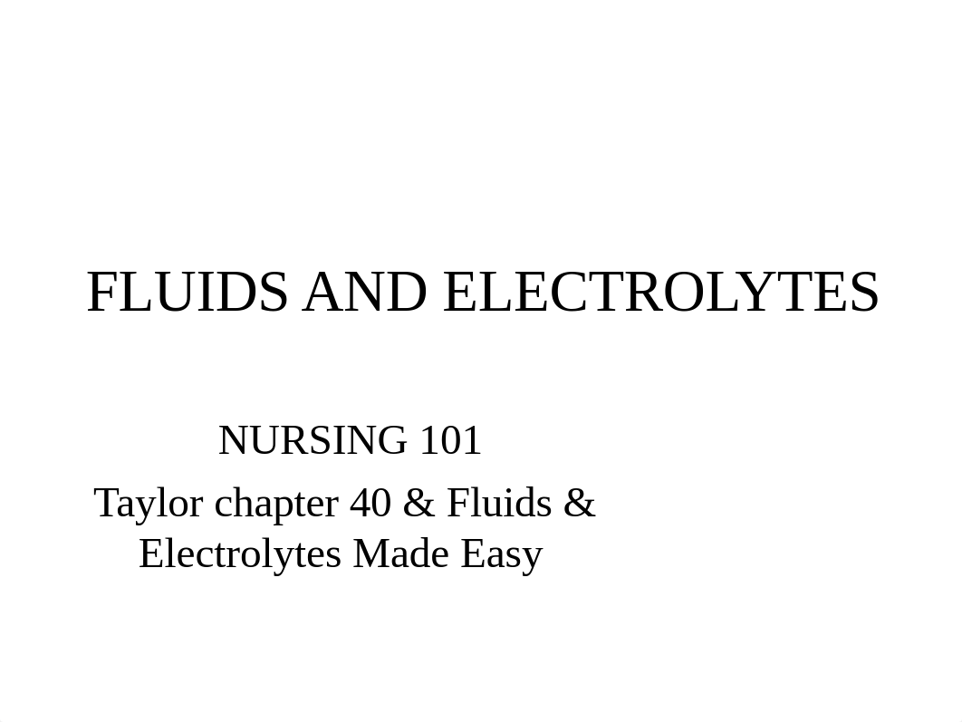 Fluids and electrolytes from taylor and fluid and lytes made easy.ppt_dlvkalkad6d_page1