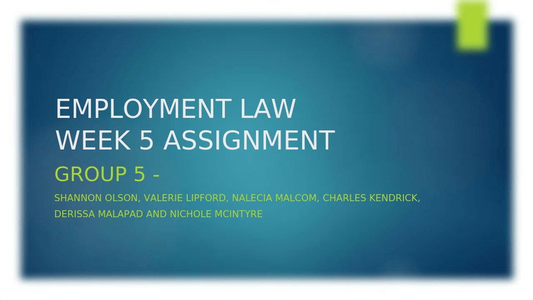 Week 5 Group Presentation_Employment Law.pptx_dlvzqr16cwu_page1