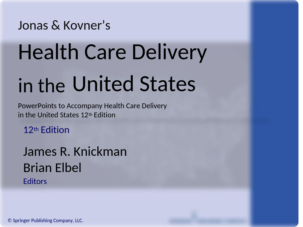 Health Care Delivery in the United States.pptx_dlx7xc3odsy_page1