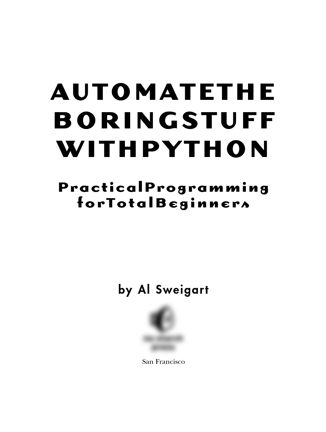 automate the boring stuff with python automate the boring stuff with python ( PDFDrive ).pdf_dlxd1cc0v0t_page3