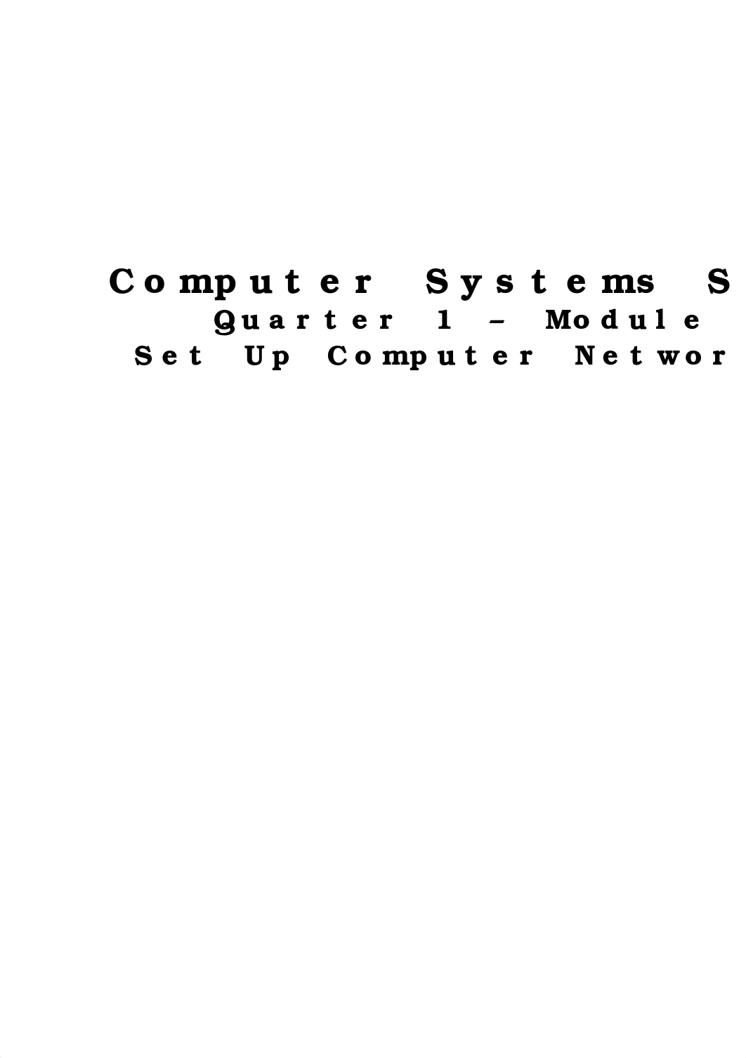 CSS5_6-Q1-Mo2-Gr12-Week1-8-FOR-LRMS-1-lValidated.docx_dlzp6h6a71r_page3