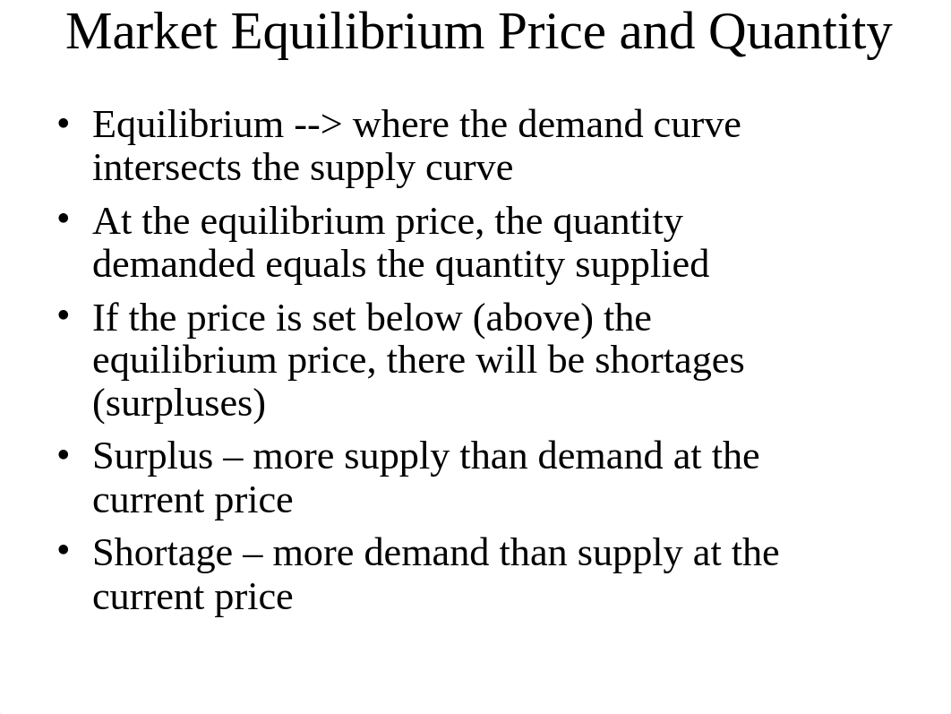 Class 05 - Market Equilibrium, Changes To Market Equilibrium - post.ppt_dm0bzq9mvx2_page2