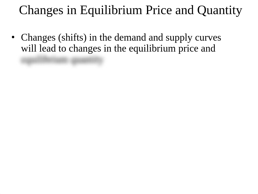 Class 05 - Market Equilibrium, Changes To Market Equilibrium - post.ppt_dm0bzq9mvx2_page5