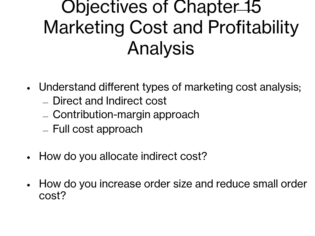 chapter 15--Marketing Cost and Profitability Analysis - Notes_dm2jukrn8md_page1