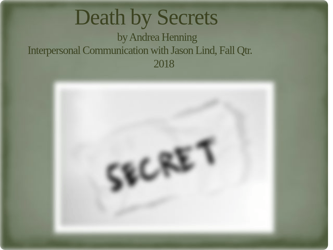 Secrets - Intrpersnl Comm. PPT.pptx_dm30ztegxsr_page1