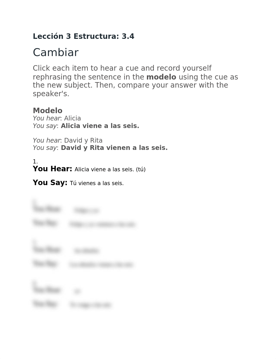 Lección 3 Estructura 3.4  Cambiar - Audio Assignment; Questions, Answers, and Suggestions .rtf_dm3af8rgvi7_page1