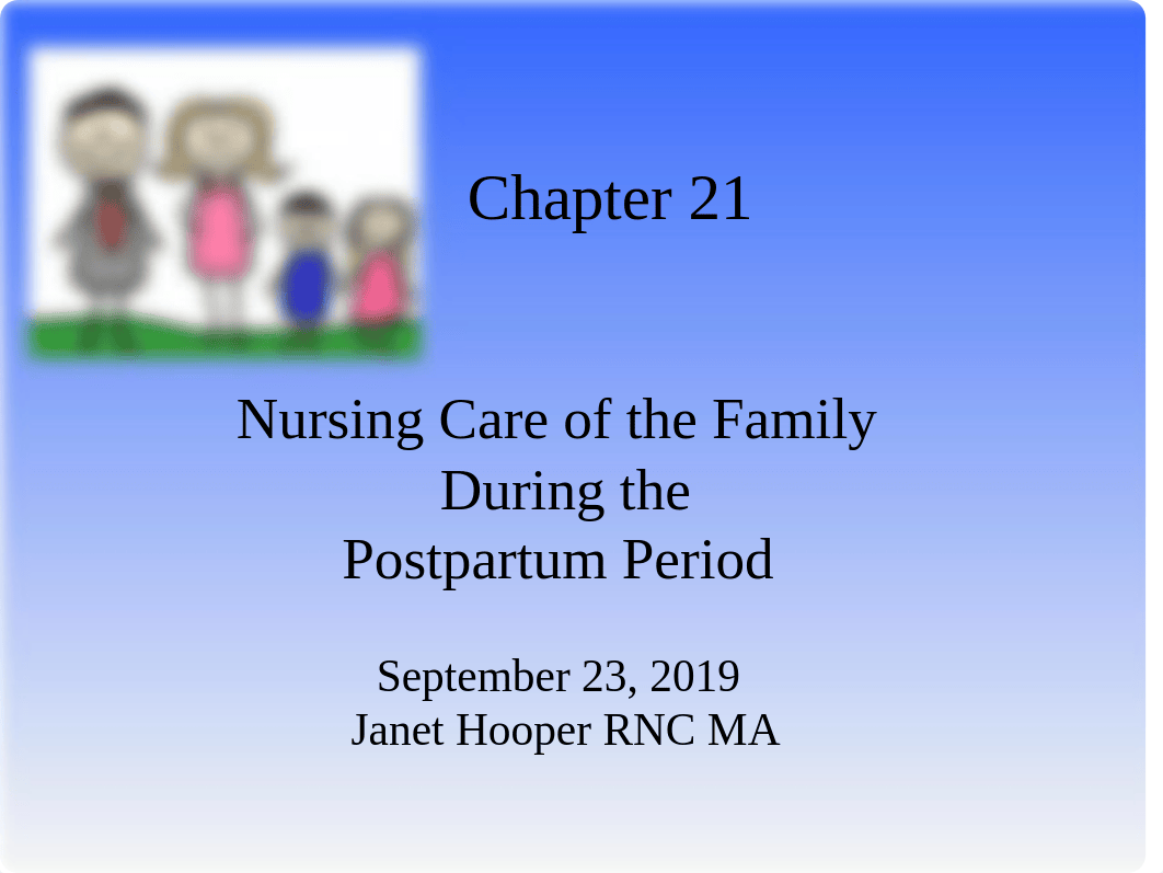 Ch 21 Nursing care of the Family During the Postpartum Period.ppt_dm69xeagy8z_page1