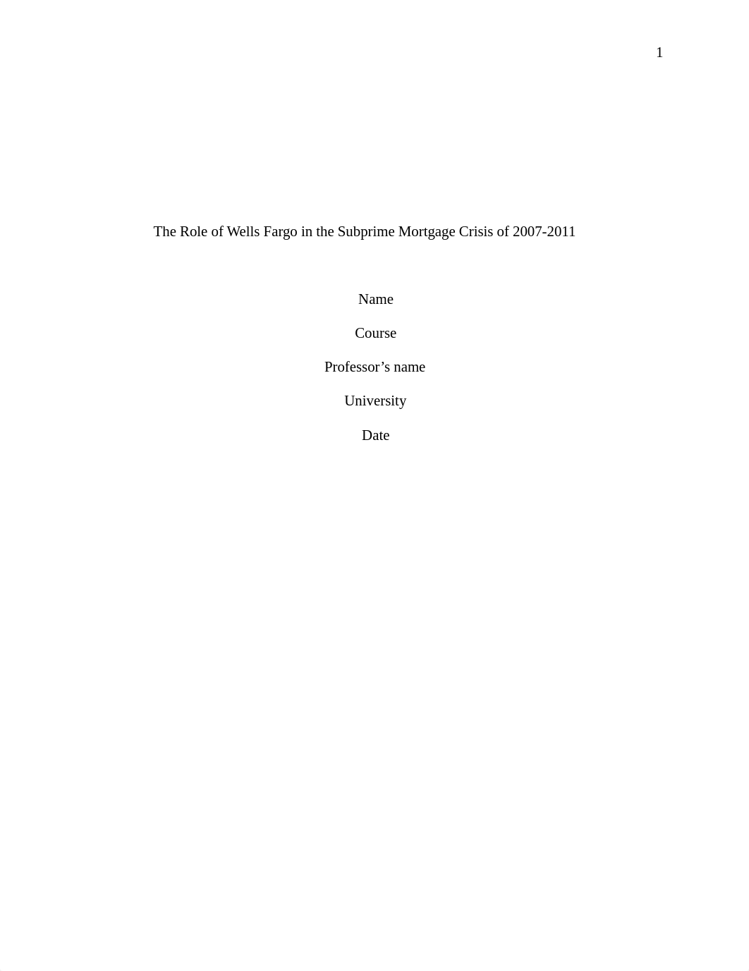 The Role of Wells Fargo in the Subprime Mortgage Crisis of 2007 (1).docx_dm6s4basdg5_page1