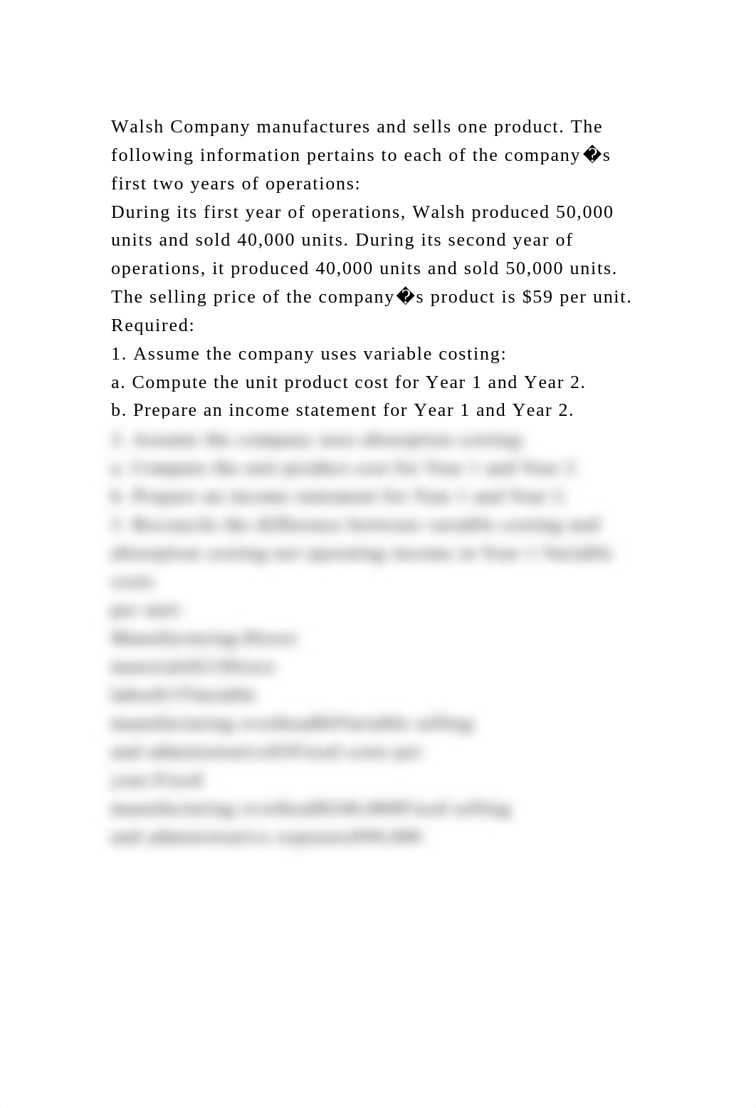 Walsh Company manufactures and sells one product. The following info.docx_dm75qu1tdun_page2