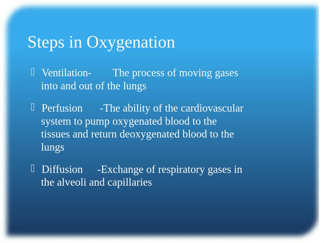 Oxygenation Week 7 Student(3) (2) [Autosaved] copy.pptx_dm77splkm3p_page3