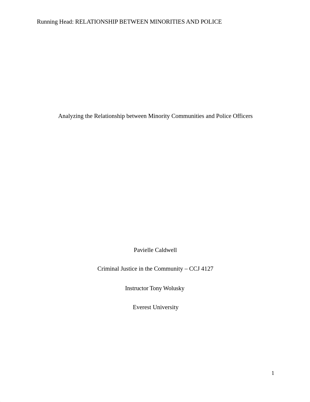 Pavielle Caldwell_CCJ4127_Week1_Minority Communities and Police Officers Essay.docx_dm7bxop2a3u_page1