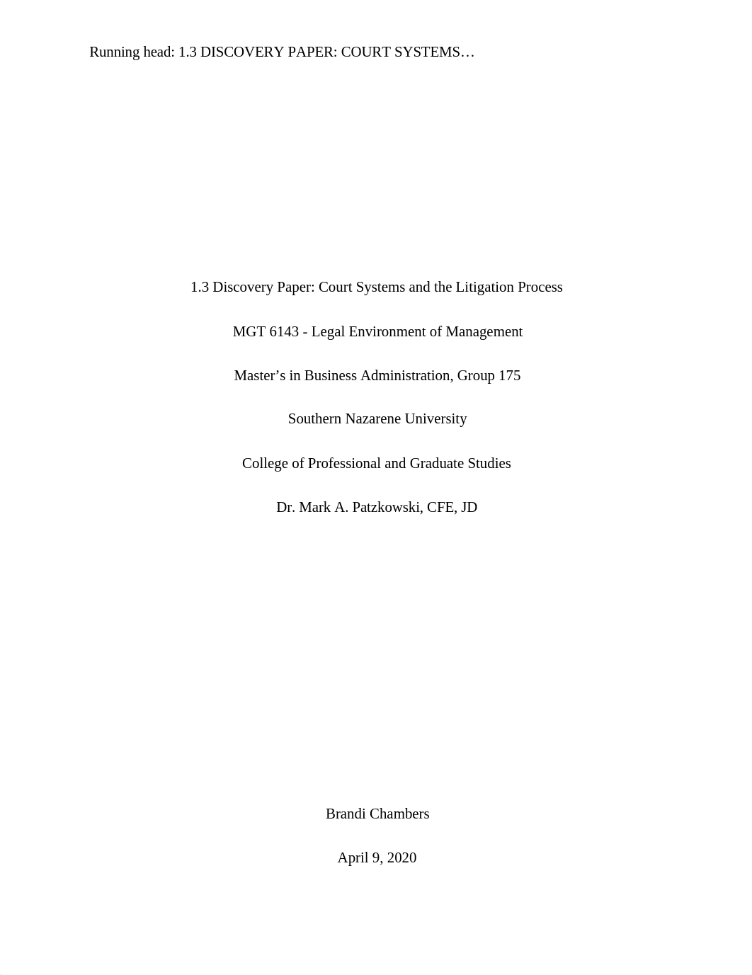 1.3 Discovery Paper - Court Systems and the Litigation Process - Brandi Chambers.docx_dm838u0zwxf_page1