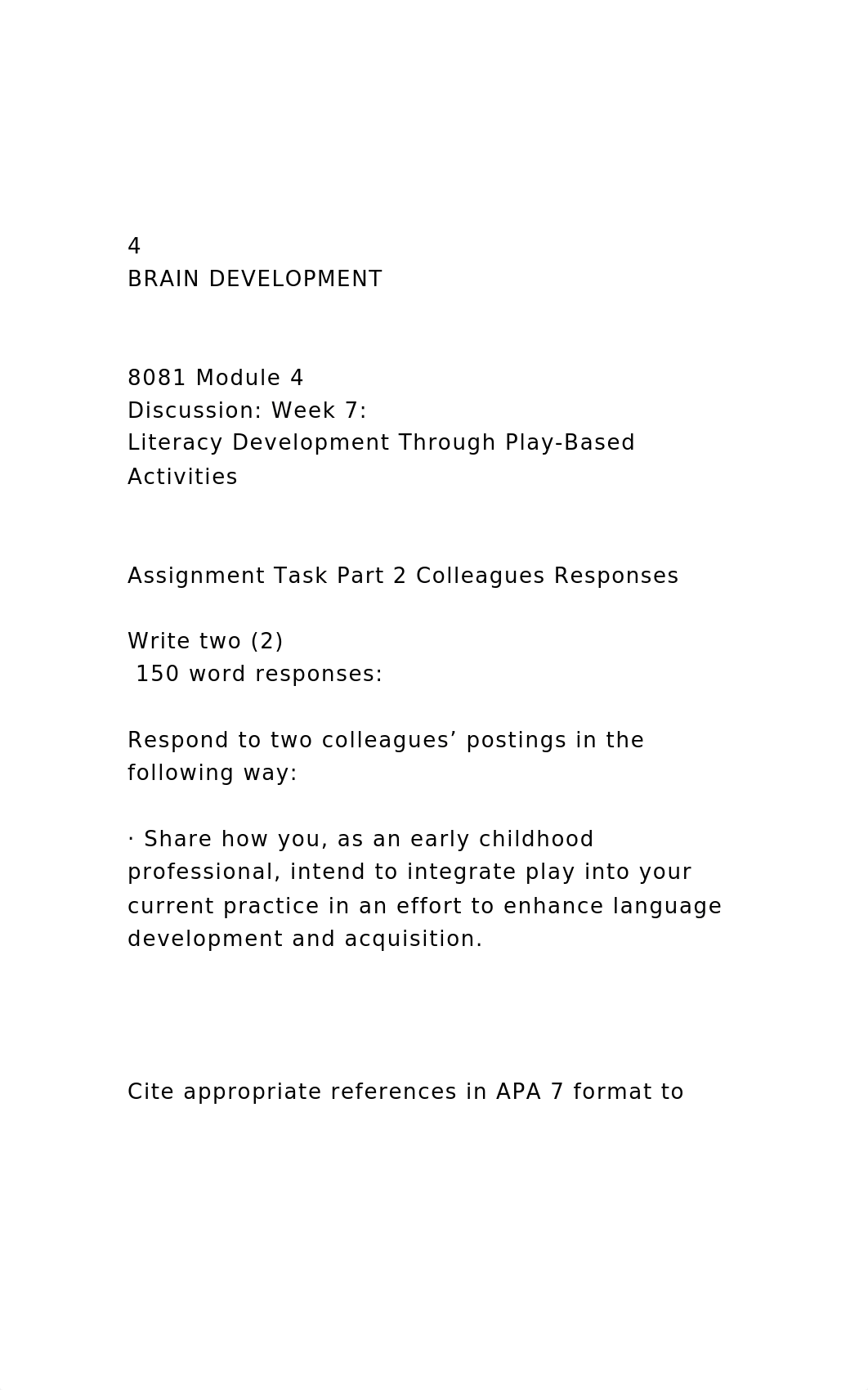 4BRAIN DEVELOPMENT8081 Module 4Discussion Week 7 .docx_dm8ji0x2ayt_page2