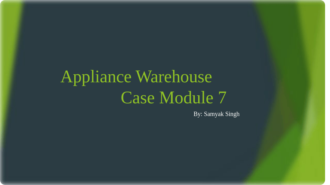 Appliance Warehouse Module 7.pptx_dm90xoareh4_page1