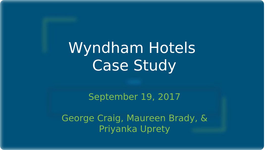 Wyndham Hotels Case Study.pptx_dmb14ionayg_page1