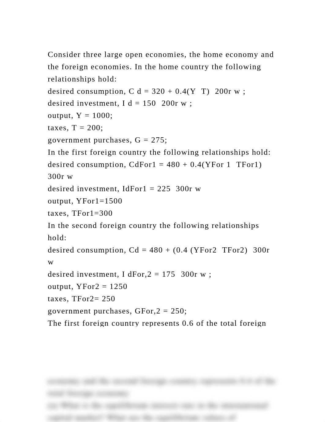 Consider three large open economies, the home economy and the foreig.docx_dmbkv7h19yw_page2