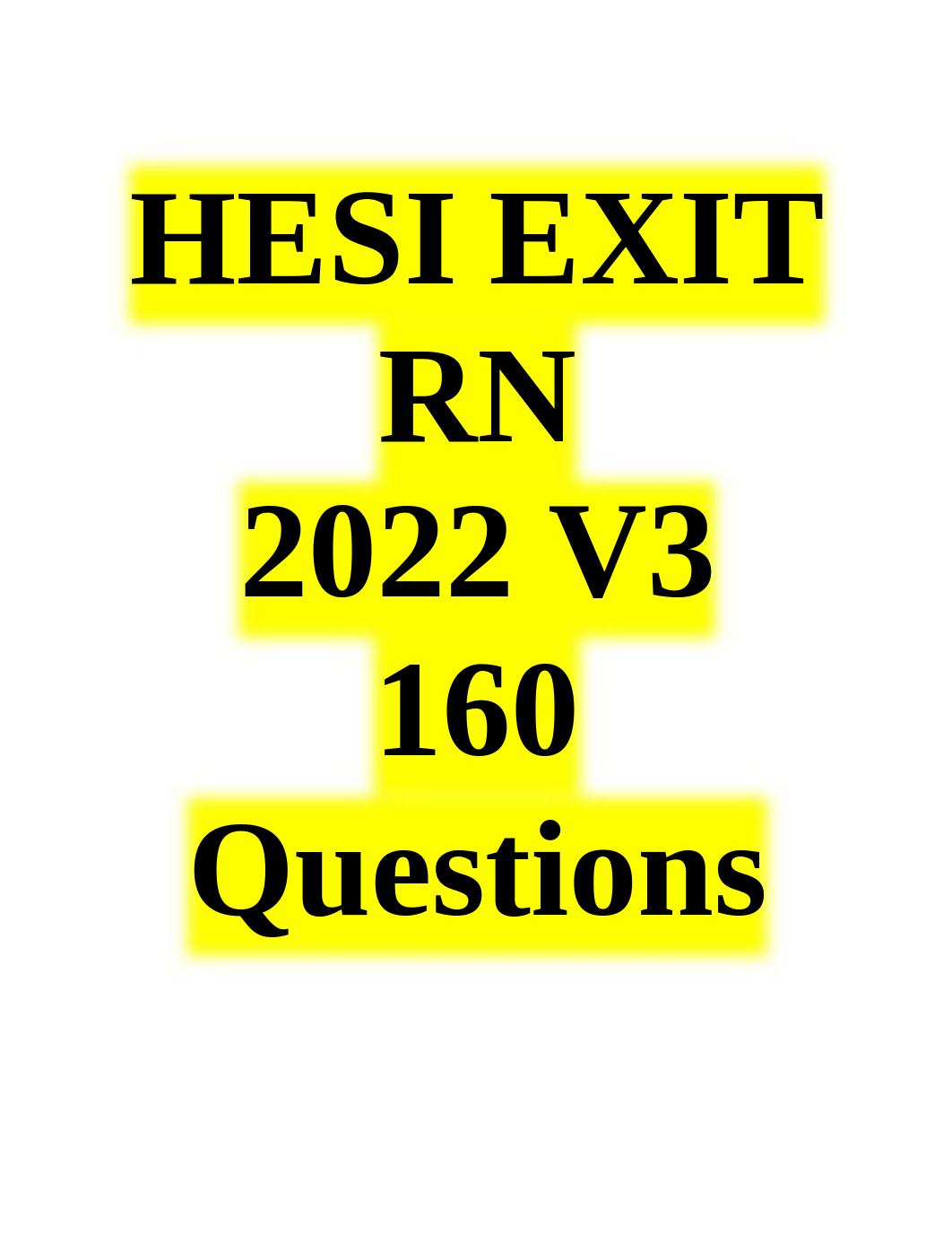 hesi_exit_rn_exam_2022_v3_real_160_questions_and_answers_ggg (1).pdf_dmbq7lmxxpz_page1