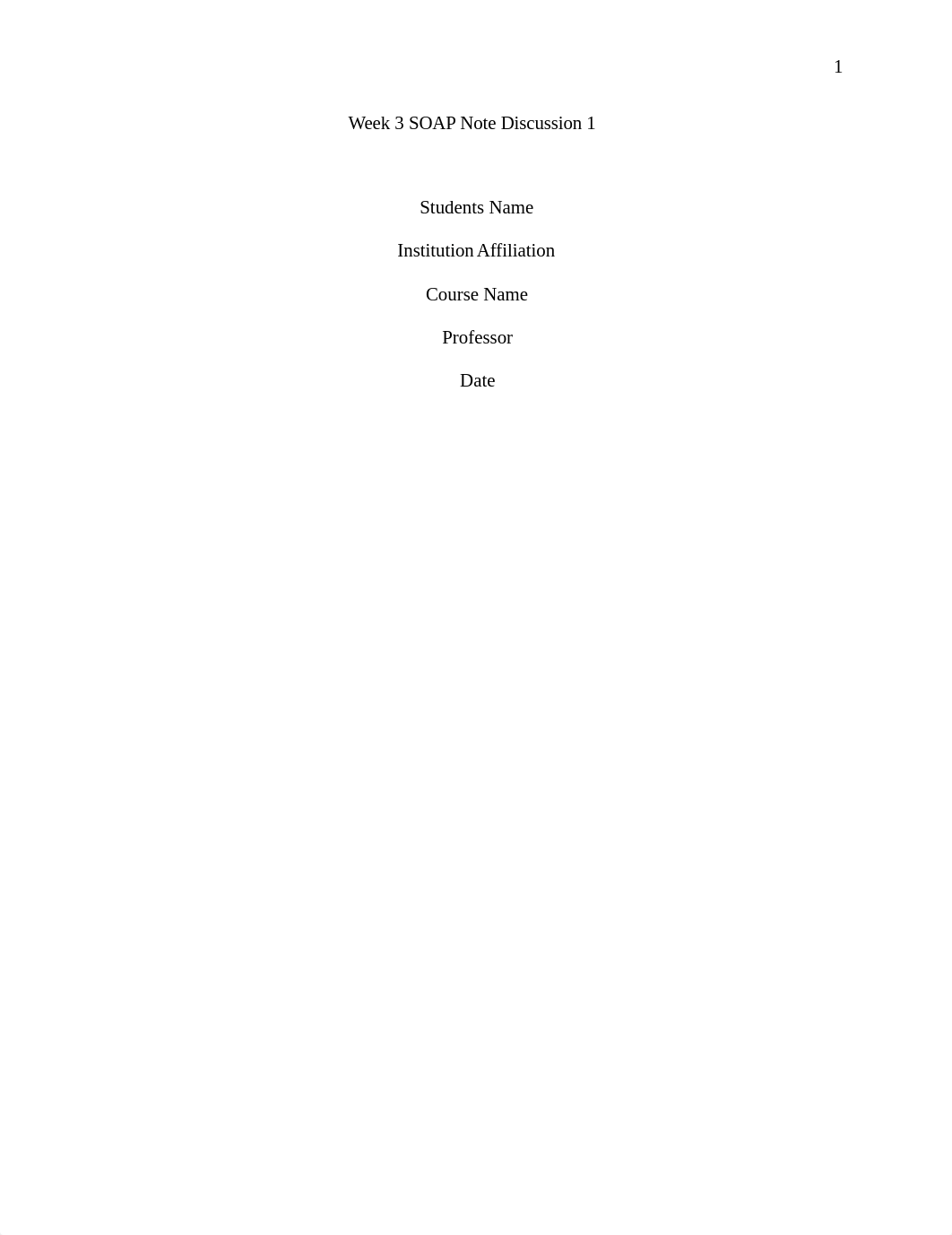 Week 3 SOAP Note Discussion 1.docx_dmc57fw34ux_page1