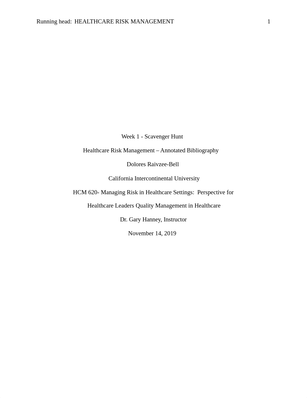 Unit 1 Healthcare Risk Management - Annotated Bibliography. D.Bell.docx_dmc7dfkn1fn_page1