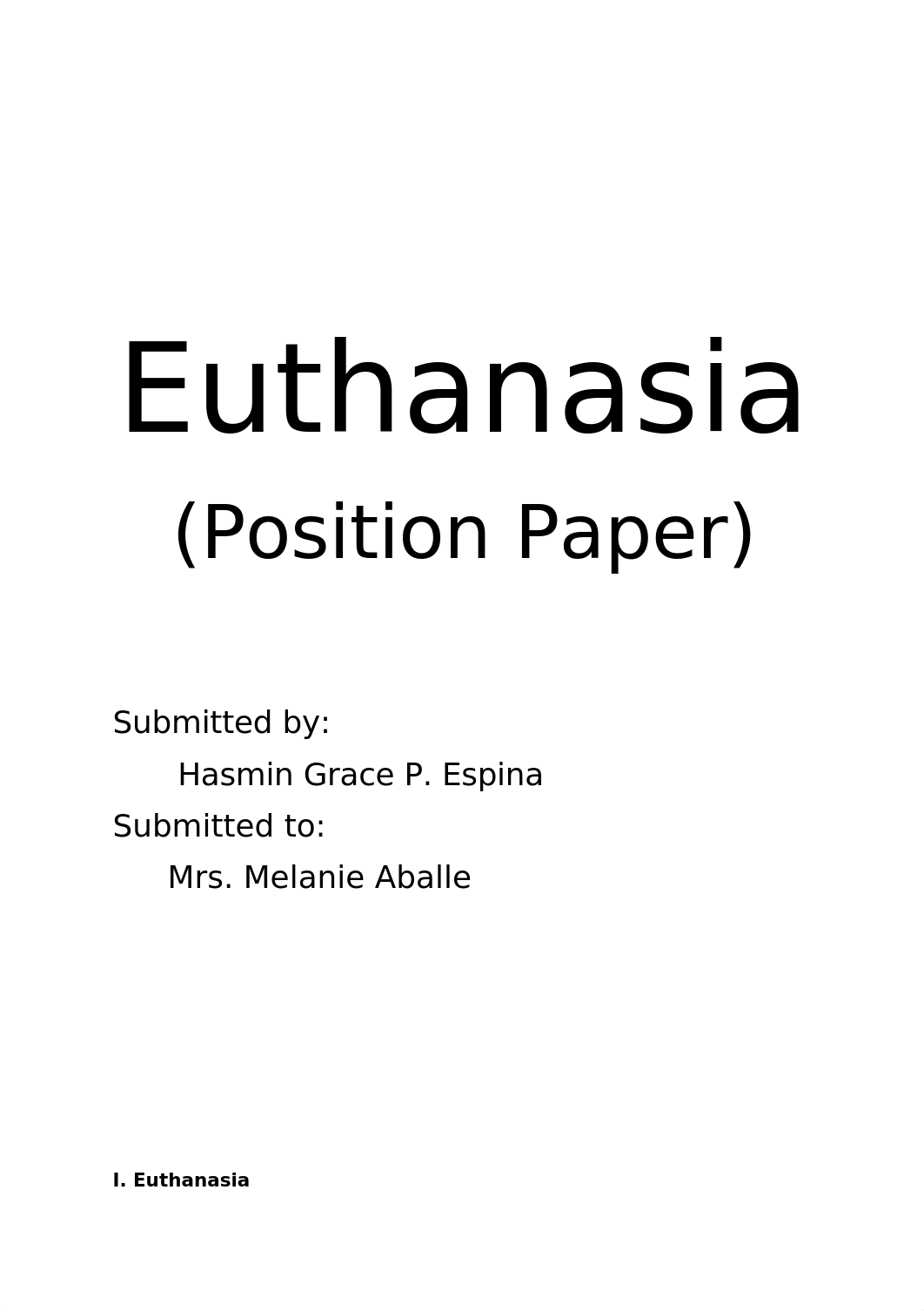 Euthanasia Position Paper.docx_dmcegkfittg_page1